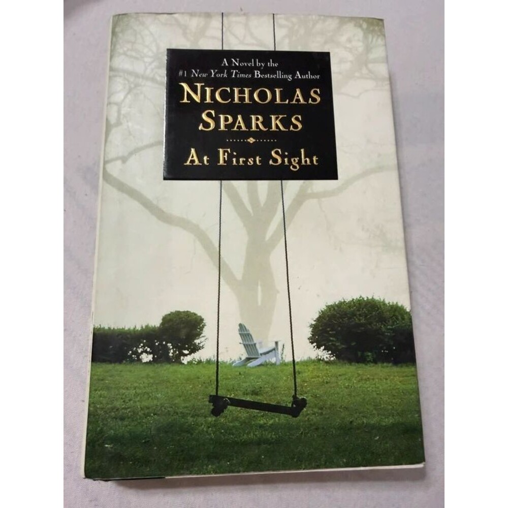 (•◡•)/ 📖 At First Sight Nicholas Sparks Hardcover First Edition 2005 Romance